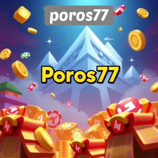 Keunggulan dan Fitur Menarik di Poros77